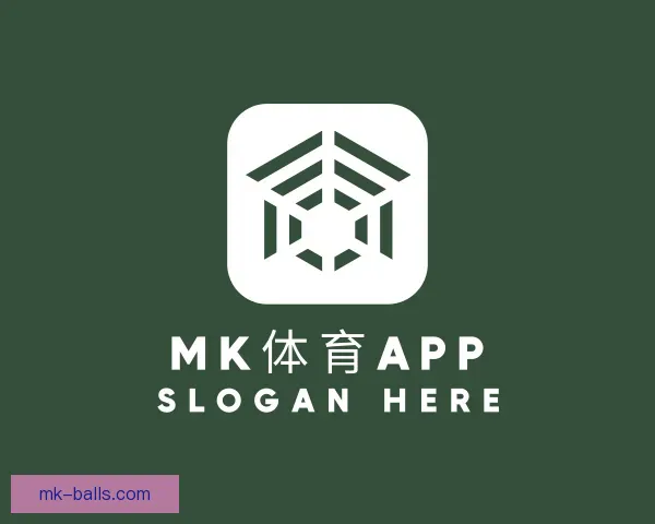 了解MK体育APP
